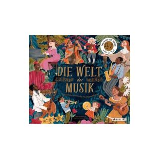 Die Welt der Musik – ein musikalisches Bilderbuch