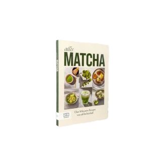 Alles Matcha Matcha Rezeptbuch